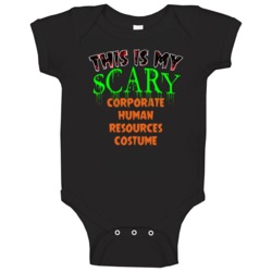 This Is My Scary Corporate Human Resources Halloween Funny Custom Job This Is My Scary Corporate Human Resources Halloween Funny Custom Job
