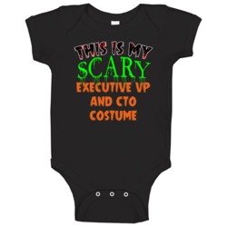 This Is My Scary Executive Vp And Cto Halloween Funny Custom Job Baby This Is My Scary Executive Vp And Cto Halloween Funny Custom Job Baby
