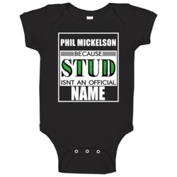Phil Mickelson Because Stud Isnt An Official Name Golf Hall Of Fame Ba Phil Mickelson Because Stud Isnt An Official Name Golf Hall Of Fame Ba