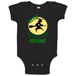 Wicked Witch Of Irvine Usa City Baby One Piece Wicked Witch Of Irvine Usa City Baby One Piece