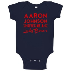 Aaron Johnson Gives Me A Lady Boner Columbus Hockey Baby One Piece Aaron Johnson Gives Me A Lady Boner Columbus Hockey Baby One Piece