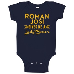 Roman Josi Gives Me A Lady Boner Nashville Hockey Baby One Piece Roman Josi Gives Me A Lady Boner Nashville Hockey Baby One Piece