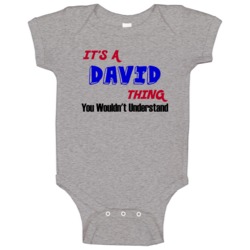 Its A David Thing Reunion Last Name Surname Baby One Piece