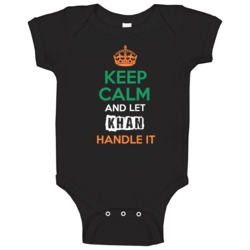 Keep Calm And Let Khan Handle It Irish Name Ireland Baby One Piece