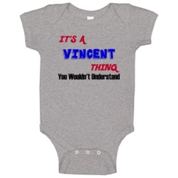 Its A Vincent Thing Reunion Last Name Surname Baby One Piece