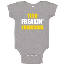 Tito Francona Freakin Baseball Oakland Sports California Baby One Piec