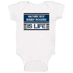 Nature Boy Buddy Rogers Is Life Wwe Hall Of Fame Baby One Piece