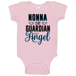 Nonna Is My Guardian Angel Cute Mom Fan Love Baby One Piece