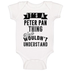It's A Peter Pan Thing Infamous Pirate Movie Fan Baby One Piece It's A Peter Pan Thing Infamous Pirate Movie Fan Baby One Piece
