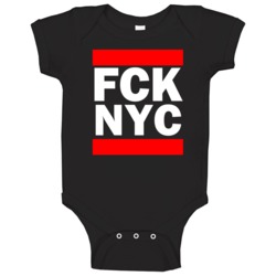 Fck Nyc New York Funny Graphic Patriotic Parody Black Baby One Piece Fck Nyc New York Funny Graphic Patriotic Parody Black Baby One Piece