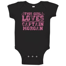 This Girl Loves Captain Morgan Popular Pirate Fan Baby One Piece