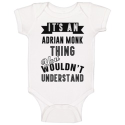 Its An Adrian Monk Thing Banner Tv Baby One Piece Its An Adrian Monk Thing Banner Tv Baby One Piece
