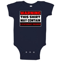 Warning Contains A Stationary Engineer Baby One Piece Warning Contains A Stationary Engineer Baby One Piece