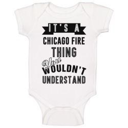 Its A Chicago Fire Thing Banner Tv Baby One Piece Its A Chicago Fire Thing Banner Tv Baby One Piece
