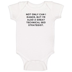 Great Technical Seo Strategist Funny Dance Awesome Job Baby One Piece Great Technical Seo Strategist Funny Dance Awesome Job Baby One Piece