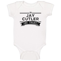 In Jay Cutler We Trust Chicago Football Player Fan Baby One Piece In Jay Cutler We Trust Chicago Football Player Fan Baby One Piece