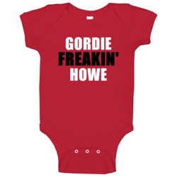 Gordie Howe Freakin Sports Michigan Detroit Hockey Baby One Piece Gordie Howe Freakin Sports Michigan Detroit Hockey Baby One Piece