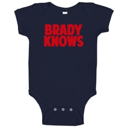 Tom Brady Knows New England Football Player Sports Fan Baby One Piece Tom Brady Knows New England Football Player Sports Fan Baby One Piece