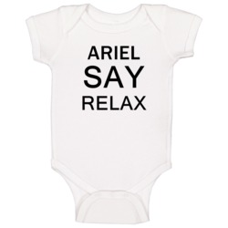 Ariel Say Relax Cool Name Baby One Piece Ariel Say Relax Cool Name Baby One Piece