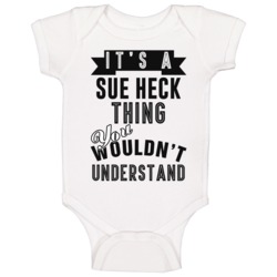 Its A Sue Heck Thing Banner Tv Baby One Piece Its A Sue Heck Thing Banner Tv Baby One Piece