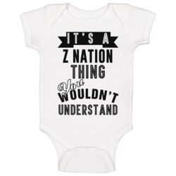 Its A Z Nation Thing Banner Tv Baby One Piece Its A Z Nation Thing Banner Tv Baby One Piece