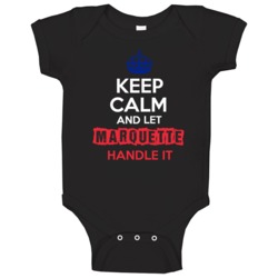Keep Calm And Let Marquette Handle It French Name Baby One Piece Keep Calm And Let Marquette Handle It French Name Baby One Piece