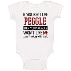 If You Don't Like Peggle Then You Won't Like Me Video Game Baby One Pi If You Don't Like Peggle Then You Won't Like Me Video Game Baby One Pi