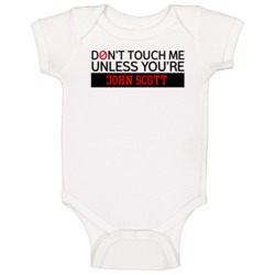 Dont Touch Me Unless Youre John Scott Minnesota Hockey Baby One Piece Dont Touch Me Unless Youre John Scott Minnesota Hockey Baby One Piece
