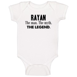 Rayan The Man The Myth Legend Best Father's Day Gift Baby One Piece Rayan The Man The Myth Legend Best Father's Day Gift Baby One Piece