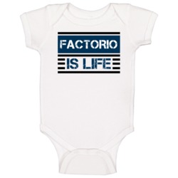 Factorio Is Life Cool Video Game Baby One Piece Factorio Is Life Cool Video Game Baby One Piece