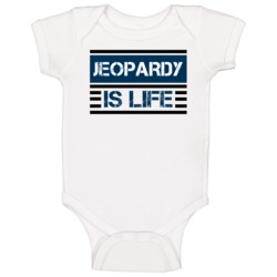 Jeopardy Is Life Cool Video Game Baby One Piece Jeopardy Is Life Cool Video Game Baby One Piece