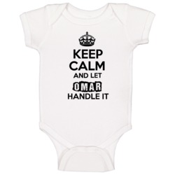 Omar Keep Calm Let Handle It Best Father's Day Gift Baby One Piece Omar Keep Calm Let Handle It Best Father's Day Gift Baby One Piece