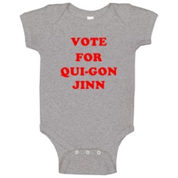 Vote For Qui Gon Jinn Tv Show Star Wars The Clone Wars Baby One Piece Vote For Qui Gon Jinn Tv Show Star Wars The Clone Wars Baby One Piece