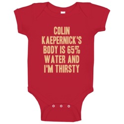 Colin Kaepernick Body Is Water I'm Thirsty San Francisco Football Play Colin Kaepernick Body Is Water I'm Thirsty San Francisco Football Play