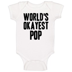 Pop World's Okayest Language Cool Father's Day Gift Baby One Piece Pop World's Okayest Language Cool Father's Day Gift Baby One Piece