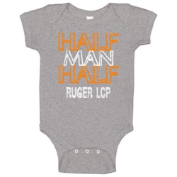Half Man Half Ruger Lcp Gun Baby One Piece Half Man Half Ruger Lcp Gun Baby One Piece