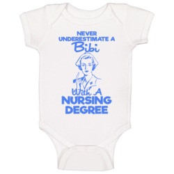 Never Underestimate A Bibi Mom Grandma Nurse Mothers Day Baby One Piec Never Underestimate A Bibi Mom Grandma Nurse Mothers Day Baby One Piec