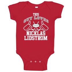 This Guy Loves Nicklas Lidstrom Detroit Hockey Fan Sports T Shirts Bab This Guy Loves Nicklas Lidstrom Detroit Hockey Fan Sports T Shirts Bab