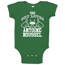 This Guy Loves Antoine Roussel Dallas Hockey Fan Sports T Shirts Baby This Guy Loves Antoine Roussel Dallas Hockey Fan Sports T Shirts Baby