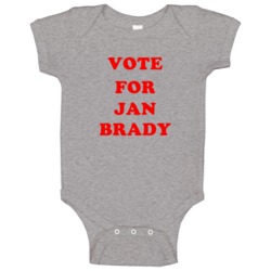 Vote For Jan Brady Tv Show The Brady Bunch Hour Baby One Piece Vote For Jan Brady Tv Show The Brady Bunch Hour Baby One Piece