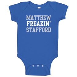 Matthew Freakin' Stafford Detroit Football Player Cool Fan Baby One Pi Matthew Freakin' Stafford Detroit Football Player Cool Fan Baby One Pi