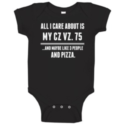 All I Care About Is My Cz Vz 75 Gun Baby One Piece All I Care About Is My Cz Vz 75 Gun Baby One Piece