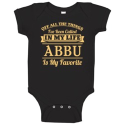 Being Called Abbu Urdu Dad Is My Favorite Father's Day Gift Baby One P