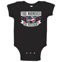 Todd Marinovich For President California Sports Funny Baby One Piece Todd Marinovich For President California Sports Funny Baby One Piece