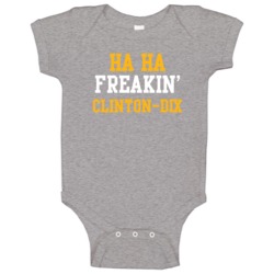 Ha Ha Freakin' Clinton-dix Green Bay Football Player Cool Fan Baby One Ha Ha Freakin' Clinton-dix Green Bay Football Player Cool Fan Baby One