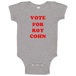 Vote For Roy Cohn Tv Show Angels In America Baby One Piece Vote For Roy Cohn Tv Show Angels In America Baby One Piece