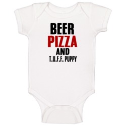Beer Pizza And Tuff Puppy Tv Show Baby One Piece Beer Pizza And Tuff Puppy Tv Show Baby One Piece