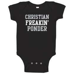 Christian Freakin' Ponder Oakland Football Player Cool Fan Baby One Pi Christian Freakin' Ponder Oakland Football Player Cool Fan Baby One Pi
