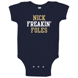 Nick Freakin' Foles St Louis Football Player Cool Fan Baby One Piece Nick Freakin' Foles St Louis Football Player Cool Fan Baby One Piece