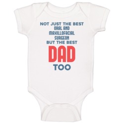 Oral And Maxillofacial Surgeon And Best Dad Too Job Parent Father's Da Oral And Maxillofacial Surgeon And Best Dad Too Job Parent Father's Da